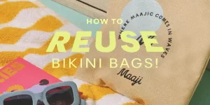 How to reuse bikini bags!